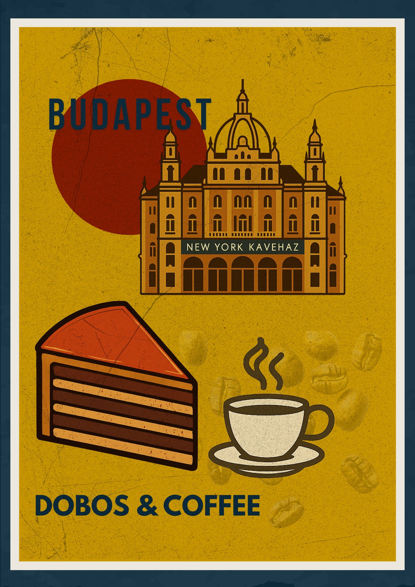Budapest Dobos & Coffee
 digital wall art poster, vintage-style illustration inspired by Hungarian street food, designed for modern home and café interiors.