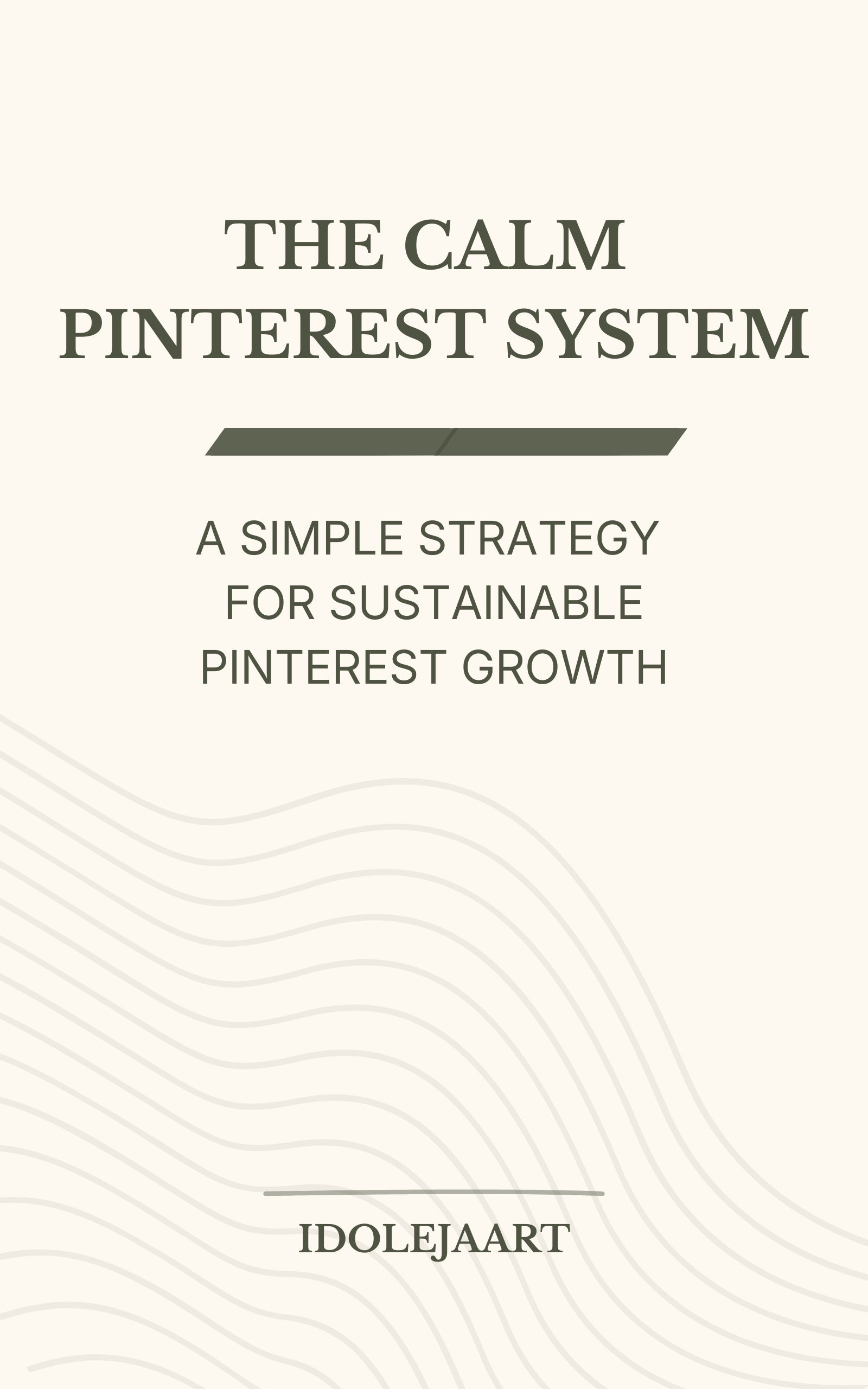 Pinterest strategy ebook for creators – The Calm Pinterest System digital guide