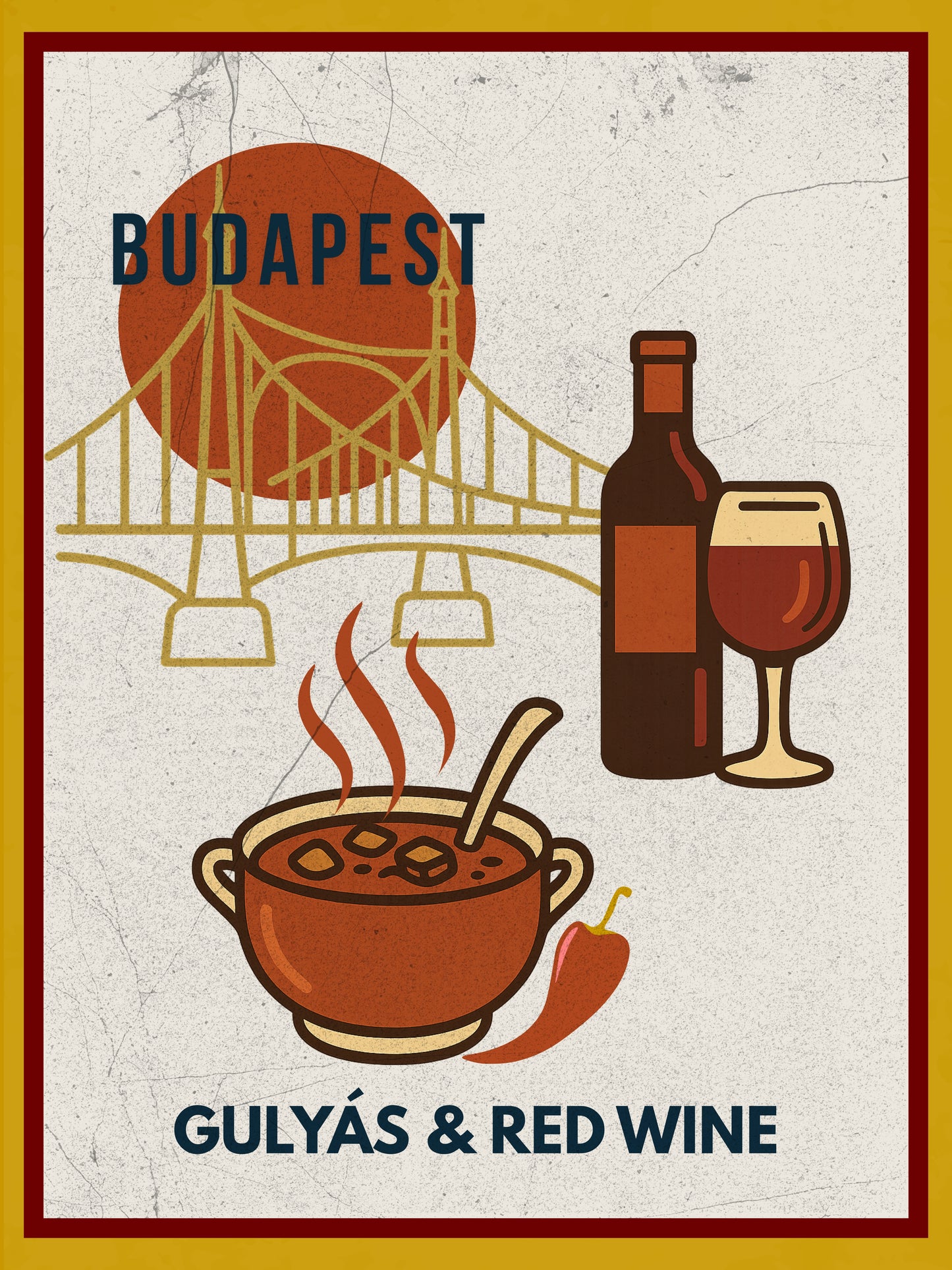 Gulyás & Red Wine - Budapest Urban Gastro Poster
