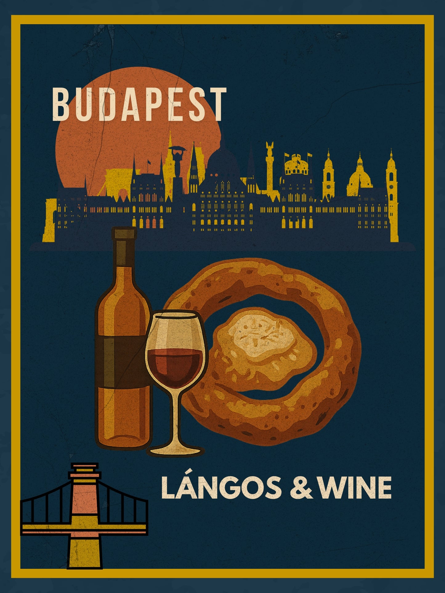 Lángos & Wine - Budapest Urban Gastro Poster