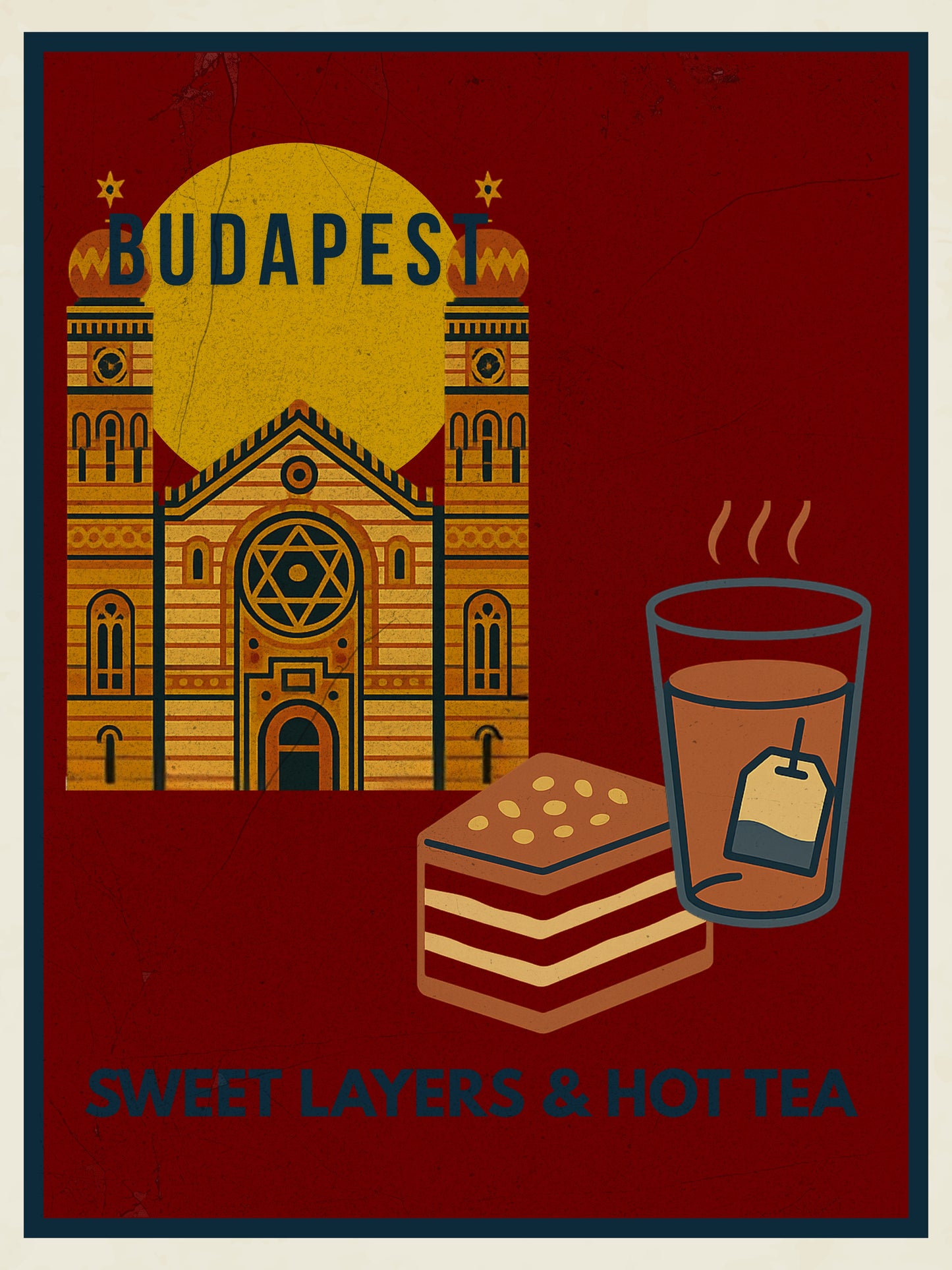 Sweet Layers & Hot Tea - Budapest Urban Gastro Poster
