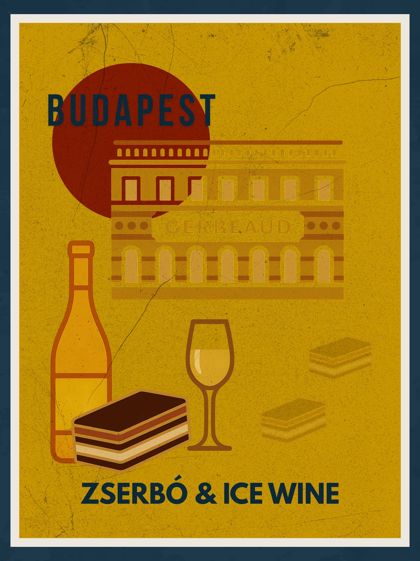 Zserbó & Ice Wine - Budapest Urban Gastro Poster