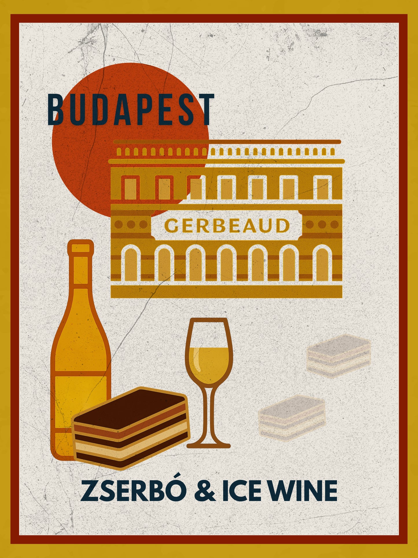Zserbó & Ice Wine - Budapest Urban Gastro Poster