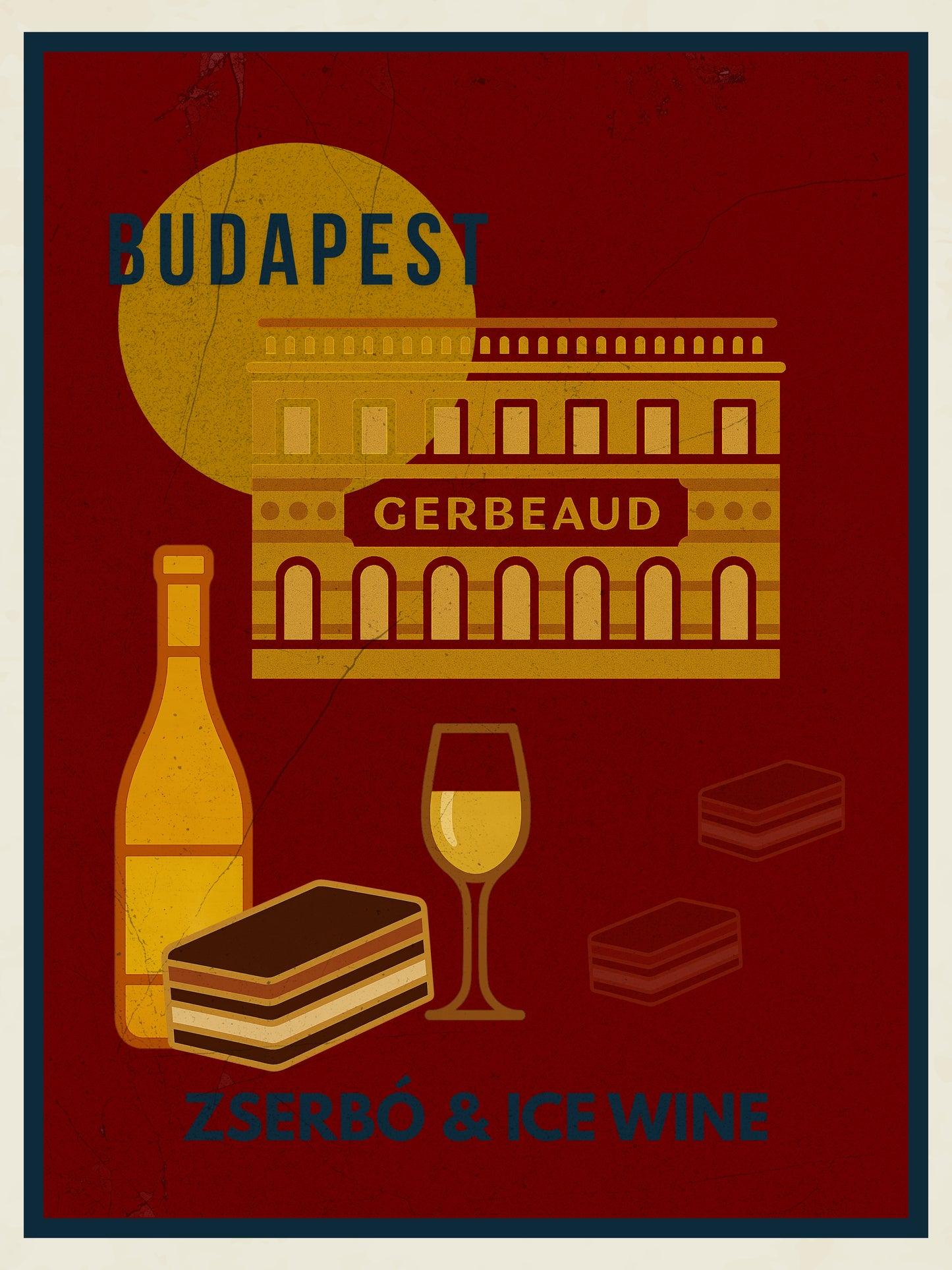 Zserbó & Ice Wine - Budapest Urban Gastro Poster