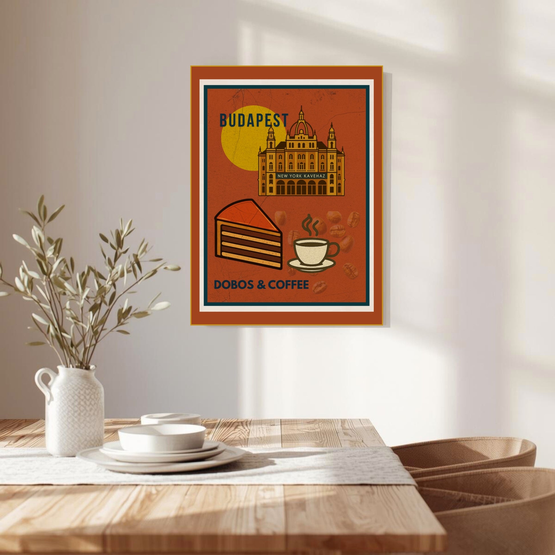 Budapest Dobos & Coffee vintage poster hanging on a bright dining room wall, adding a warm, elegant café-inspired atmosphere to a modern home.