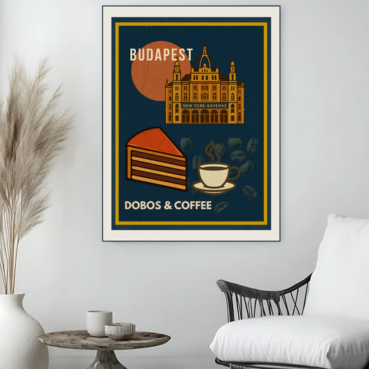 Dobos & Coffee Budapest wall art displayed in modern living room, vintage travel poster style illustration with Dobos cake, coffee and New York Café