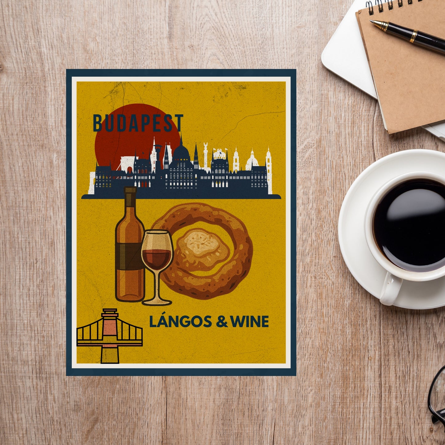 Budapest Lángos & Wine digital poster shown in a flatlay mockup on a wooden table with coffee and notebook.