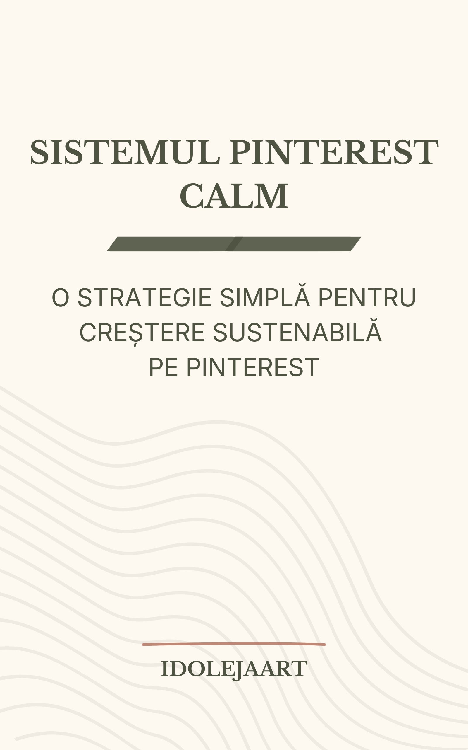 Ebook strategie Pinterest pentru creatori – Sistemul Pinterest Calm