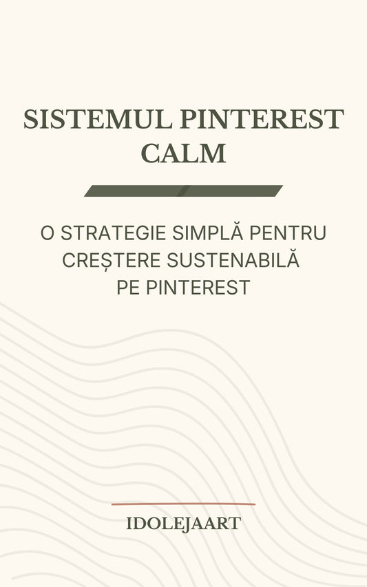 Ebook strategie Pinterest pentru creatori – Sistemul Pinterest Calm
