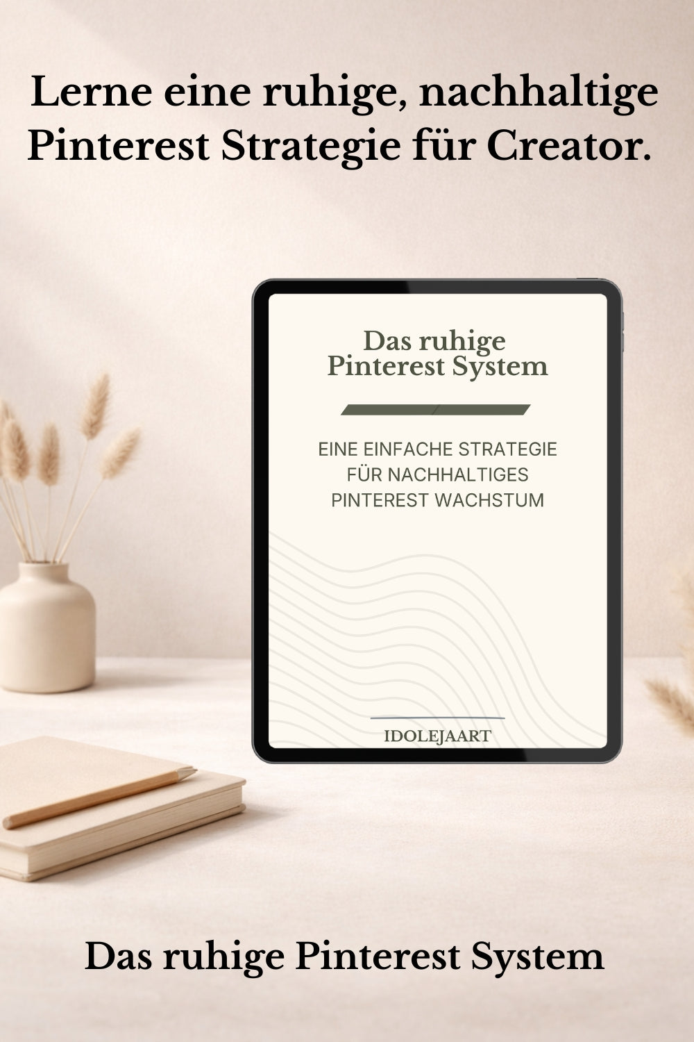 Lerne eine ruhige, nachhaltige Pinterest Strategie für Creator.